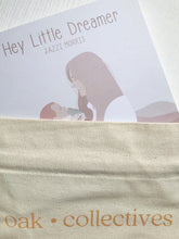 Load image into Gallery viewer, Oak Collectives - Hey Little Dreamer Book
