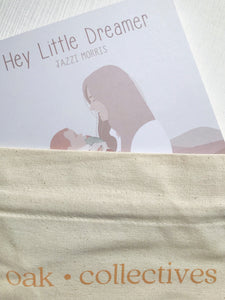 Oak Collectives - Hey Little Dreamer Book